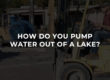 Lake Water Pump