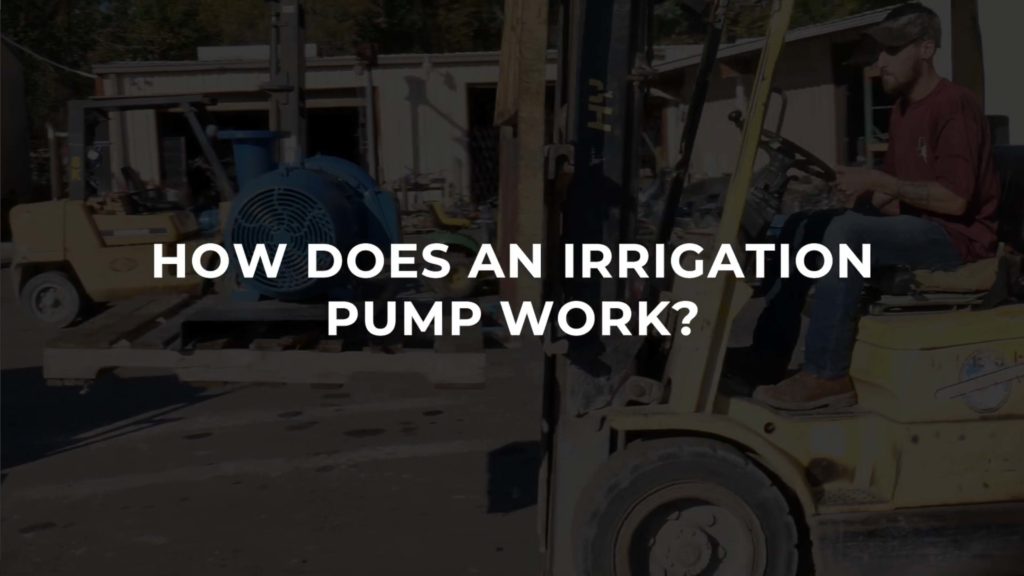 How Does An Irrigation Pump Work