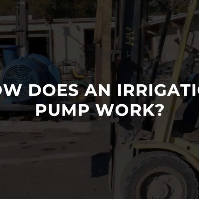 How Does An Irrigation Pump Work How Does An Irrigation Pump Work